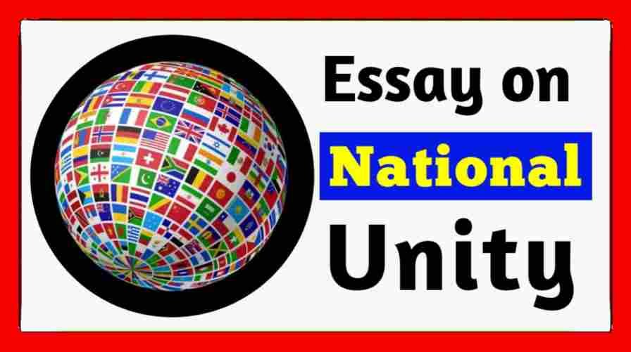 Essay on National Unity in 500 words