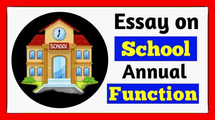 Essay on School Annual Function in 500 words