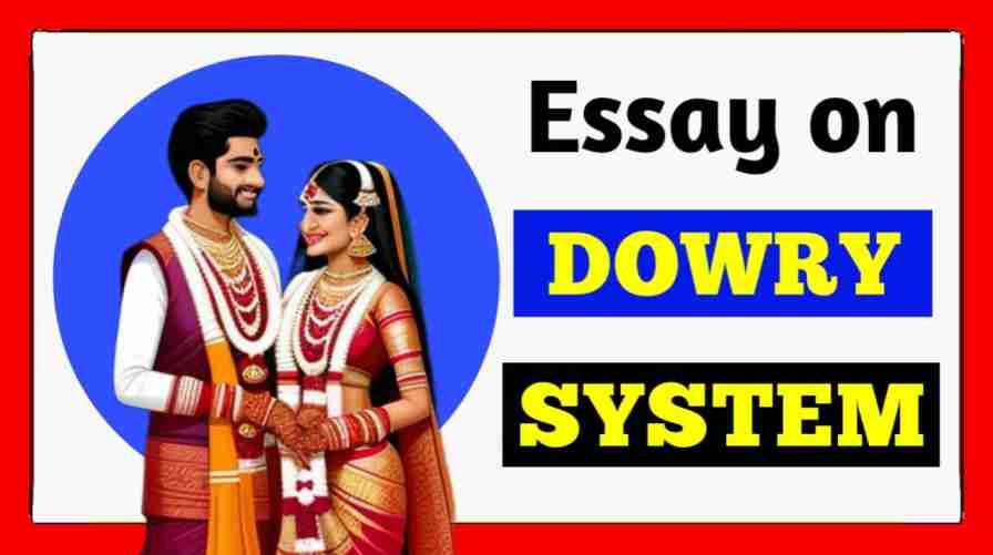 Essay on dowry system in 500 words